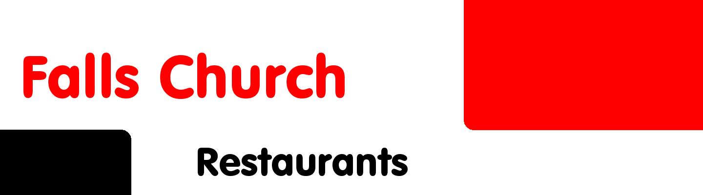 Best restaurants in Falls Church - Rating & Reviews